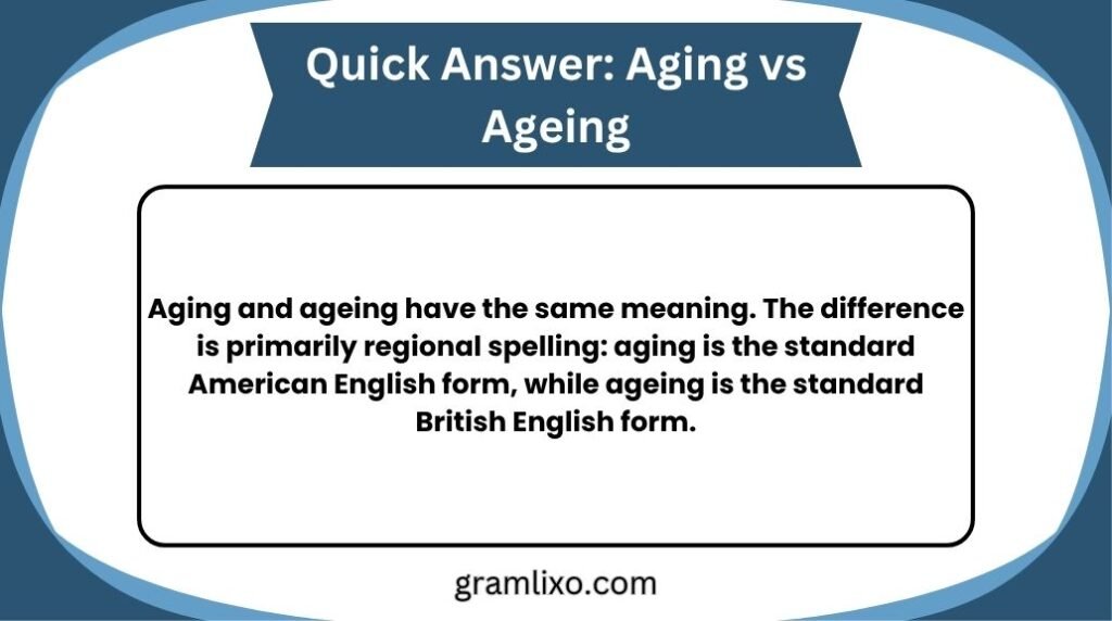 aging vs ageing