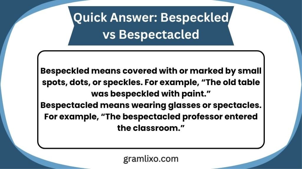 bespeckled vs bespectacled