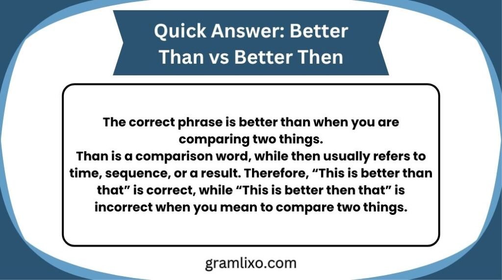 better than vs better then