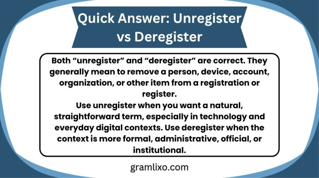unregister vs deregister