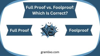 full proof vs foolproof