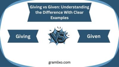 giving vs given