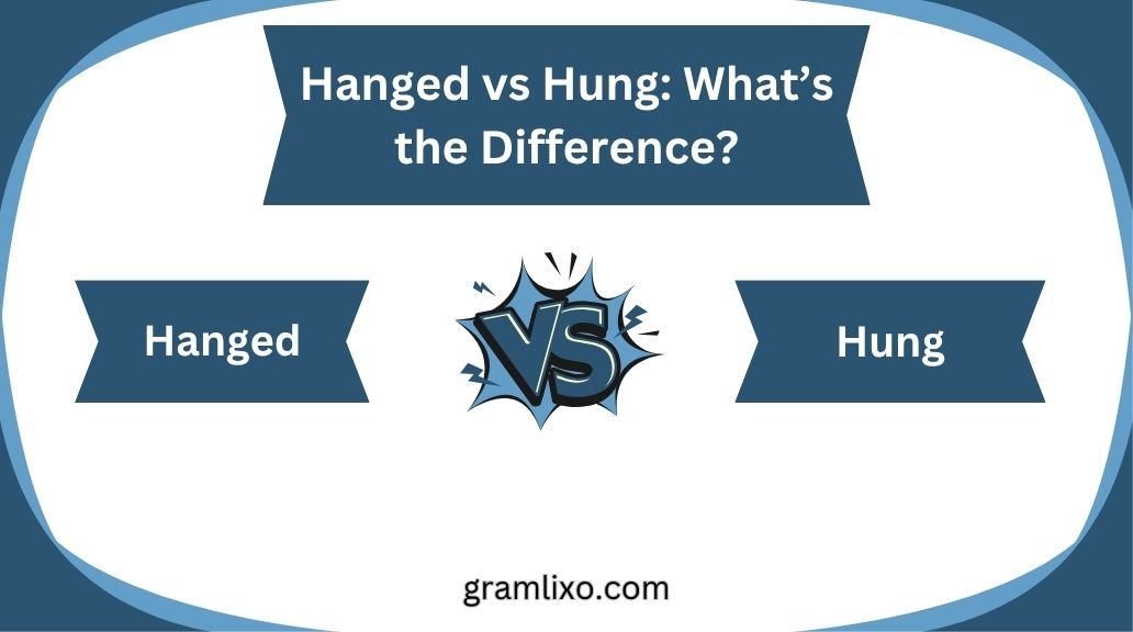 hanged vs hung