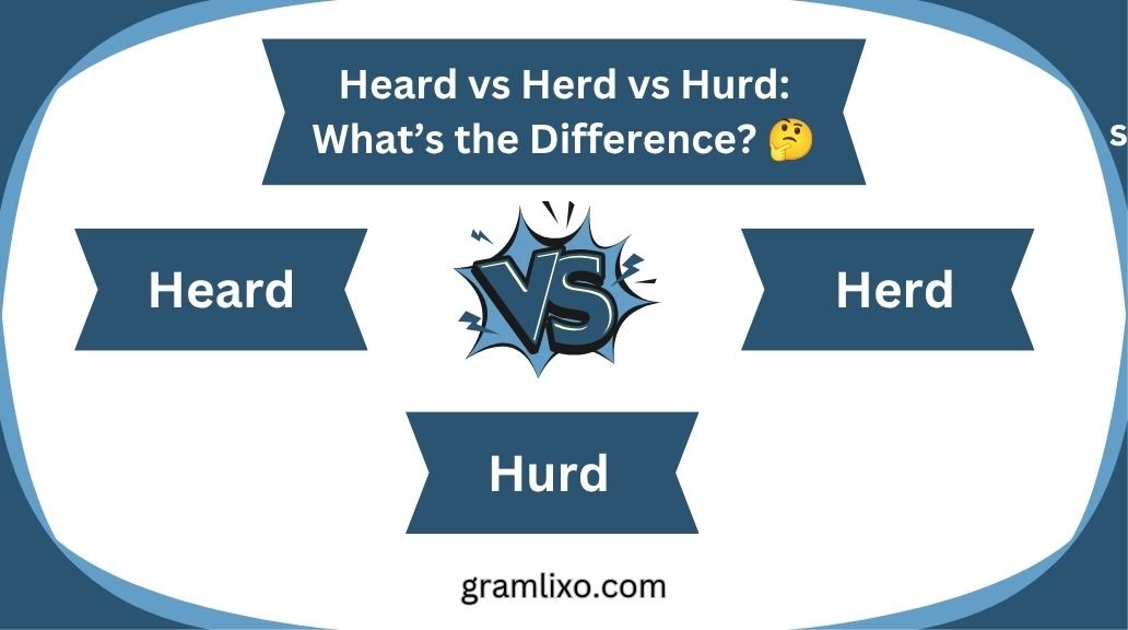 heard vs herd vs hurd