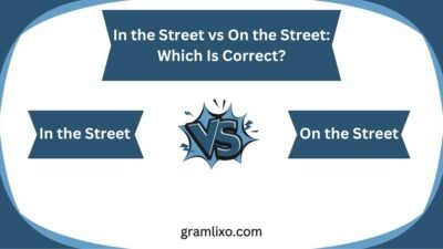 in the street vs on the street