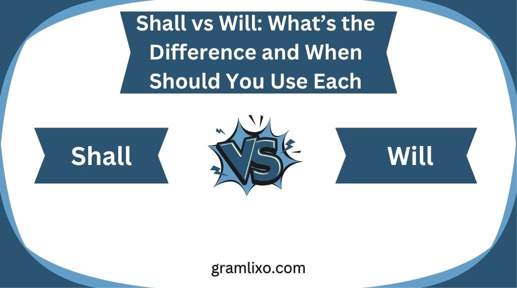 shall vs will